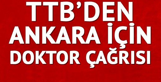 turk-tabipler-birligiden-ankara8217daki-patlama-icin-acil-doktor-cagrisi-25386 Türk Tabipler Birliği’den Ankara’daki patlama için acil doktor çağrısı